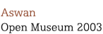  Open Museum Aswan